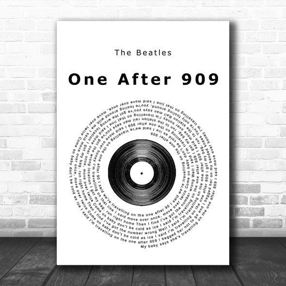 The Beatles One After 909 Vinyl Record Song Lyric Music Wall Art Print