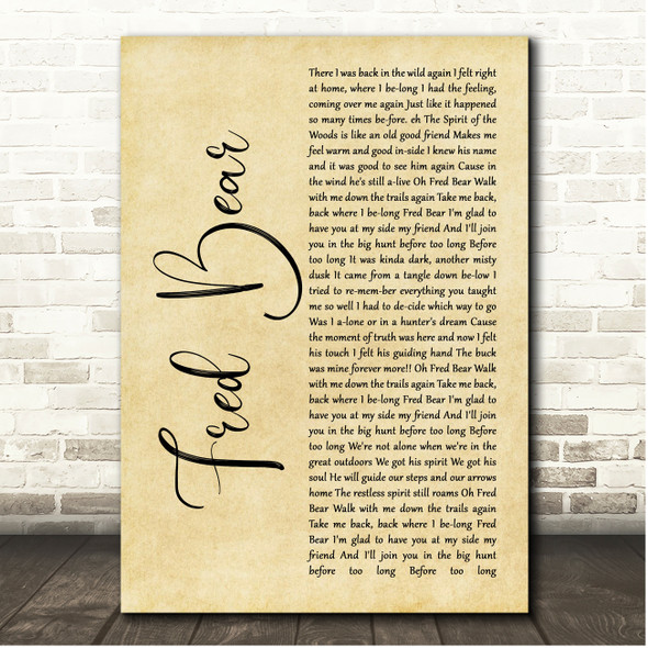 Ted Nugent Fred Bear Rustic Script Song Lyric Print