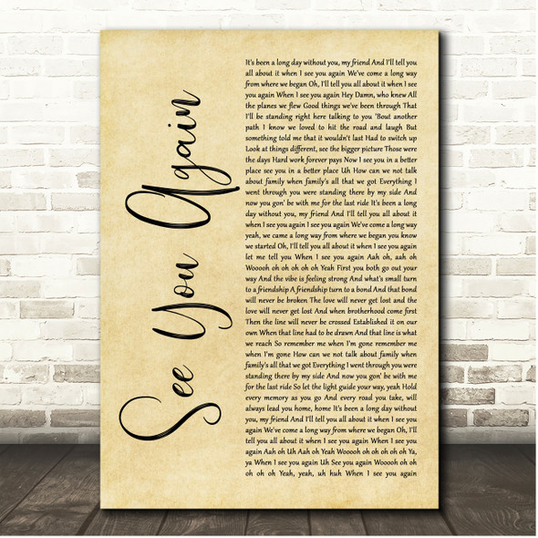 Wiz Khalifa See You Again Rustic Script Song Lyric Print