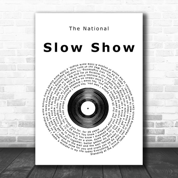 The National Slow Show Vinyl Record Song Lyric Music Wall Art Print