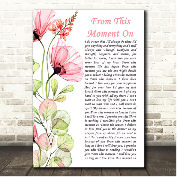 Shania Twain From This Moment On Poppy Flower Script Song Lyric Print