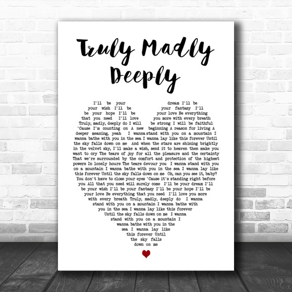 Truly Madly Deeply Savage Garden Heart Song Lyric Music Wall Art Print