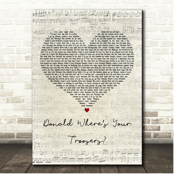 Andy stewart Donald Wheres Your Troosers Script Heart Song Lyric Print