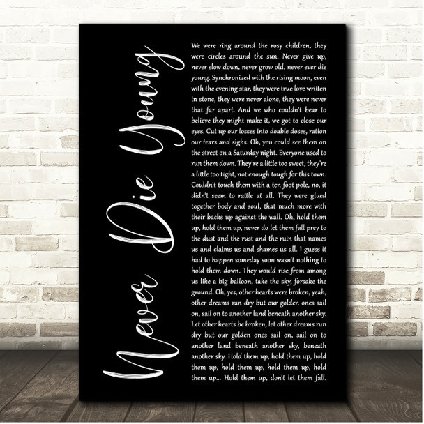 James Taylor Never Die Young Black Script Song Lyric Print