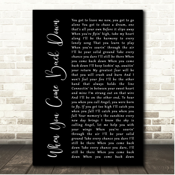 Nickel Creek When You Come Back Down Black Script Song Lyric Print