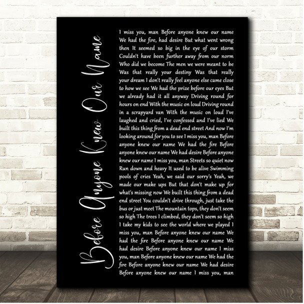 Stereophonics Before Anyone Knew Our Name Black Script Song Lyric Print