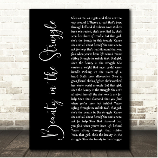 Bryan Martin Beauty in the Struggle Black Script Song Lyric Print