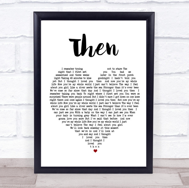 Brad Paisley Then Heart Song Lyric Music Wall Art Print