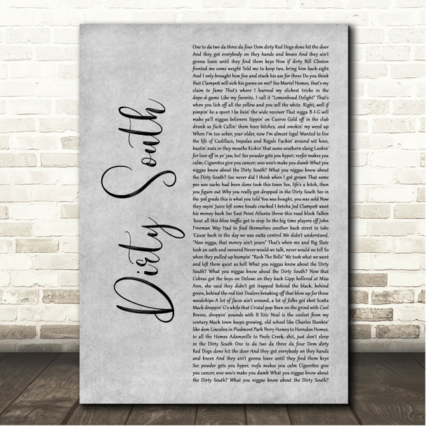 Goodie Mob Dirty South Grey Rustic Script Song Lyric Print