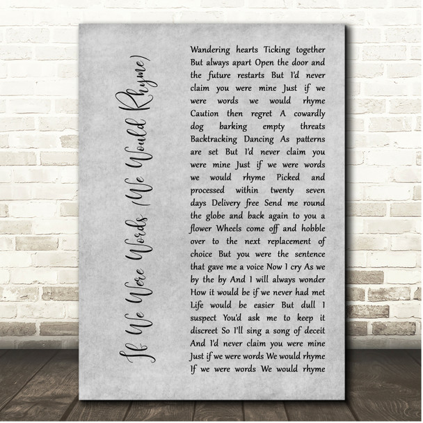 Gruff Rhys If We Were Words (We Would Rhyme) Grey Rustic Script Song Lyric Print