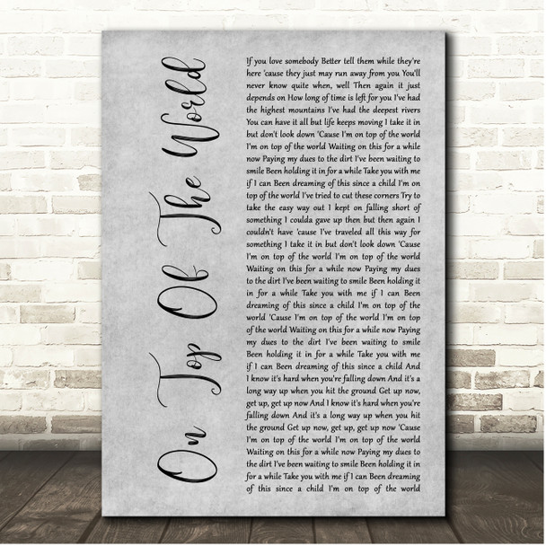 Imagine Dragons On Top Of The World Grey Rustic Script Song Lyric Print