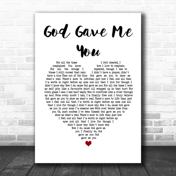 Bryan White God Gave Me You White Heart Song Lyric Music Wall Art Print