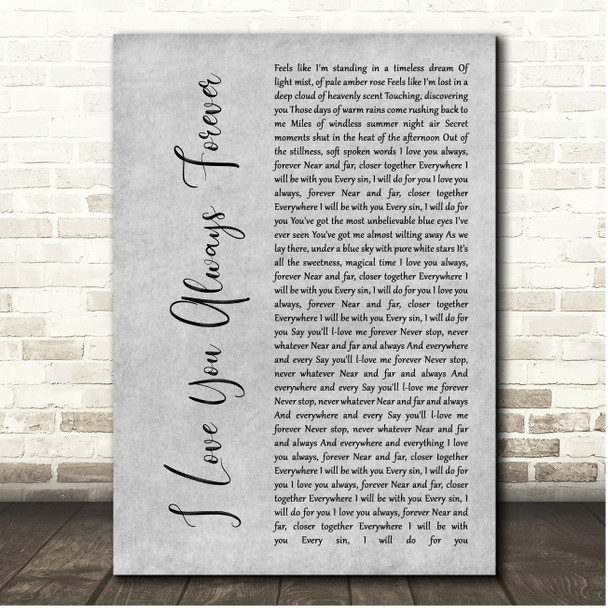 Betty Who I Love You Always Forever Grey Rustic Script Song Lyric Print