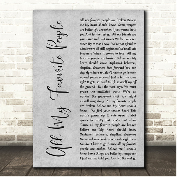 Over the Rhine All My Favorite People Grey Rustic Script Song Lyric Print