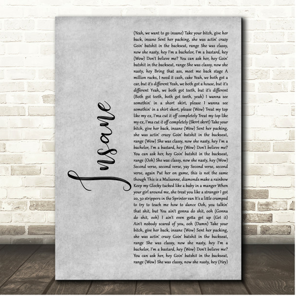 Post Malone Insane Grey Rustic Script Song Lyric Print