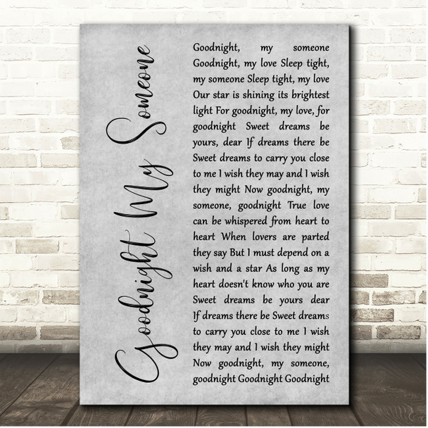 Shirley Jones Goodnight My Someone Grey Rustic Script Song Lyric Print