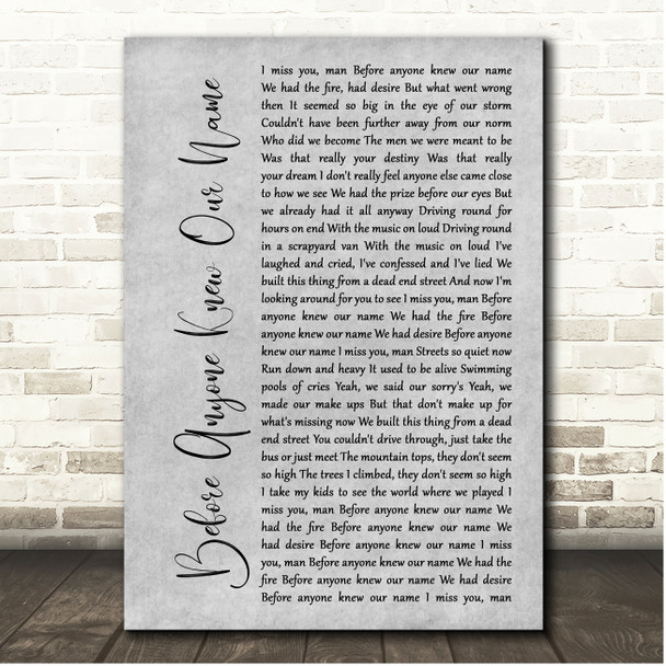 Stereophonics Before Anyone Knew Our Name Grey Rustic Script Song Lyric Print