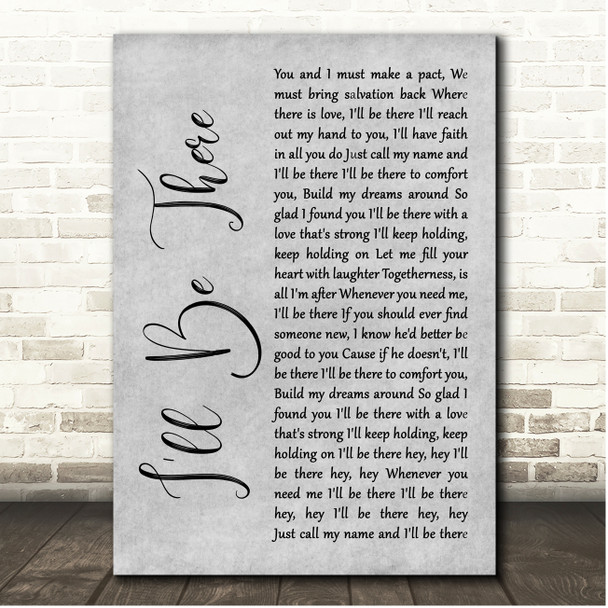 The Jackson 5 I'll Be There Grey Rustic Script Song Lyric Print