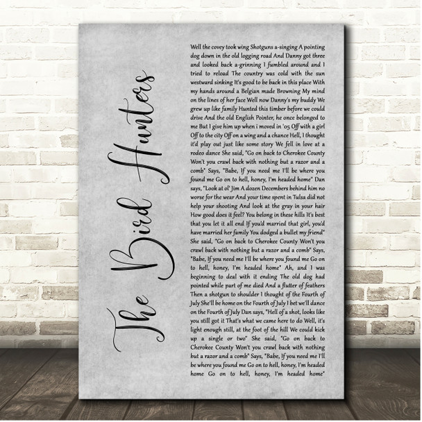 Turnpike Troubadours The Bird Hunters Grey Rustic Script Song Lyric Print