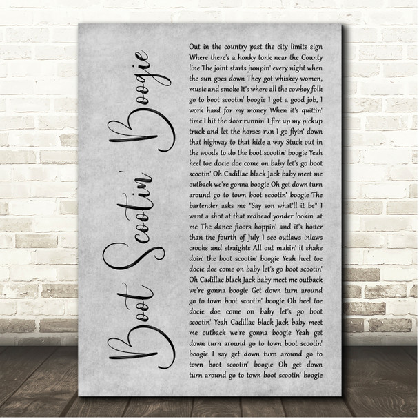 Brooks & Dunn Boot Scootin' Boogie Grey Rustic Script Song Lyric Print