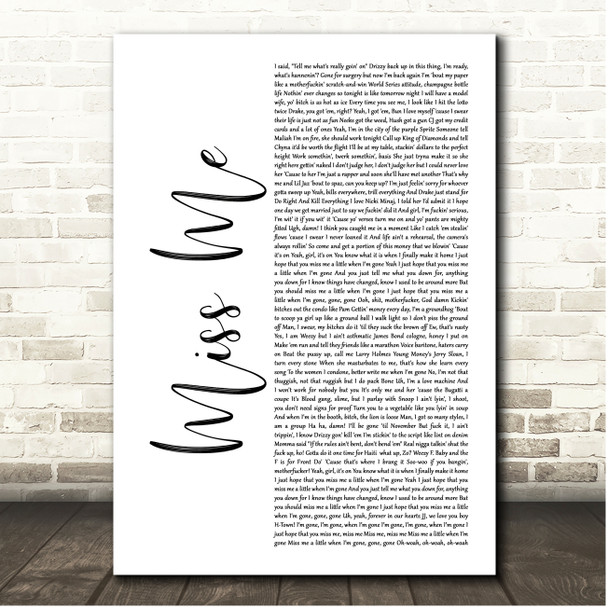 Drake Miss Me White Script Song Lyric Print