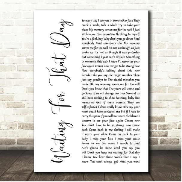 George Michael Waiting For That Day White Script Song Lyric Print