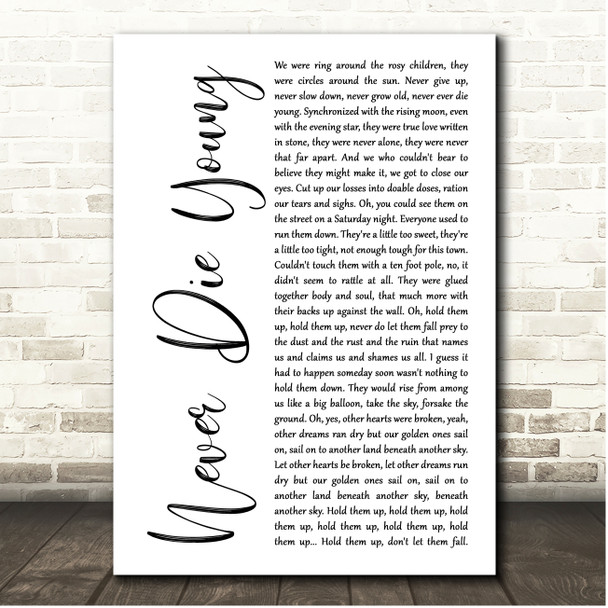 James Taylor Never Die Young White Script Song Lyric Print