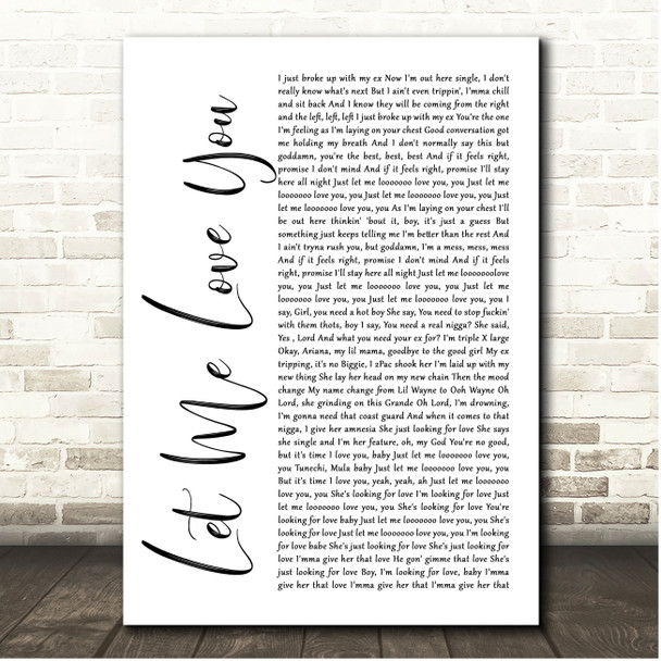 Ariana Grande Let Me Love You White Script Song Lyric Print