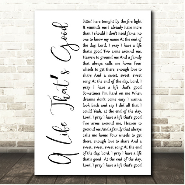 Nashville Cast A Life Thats Good White Script Song Lyric Print