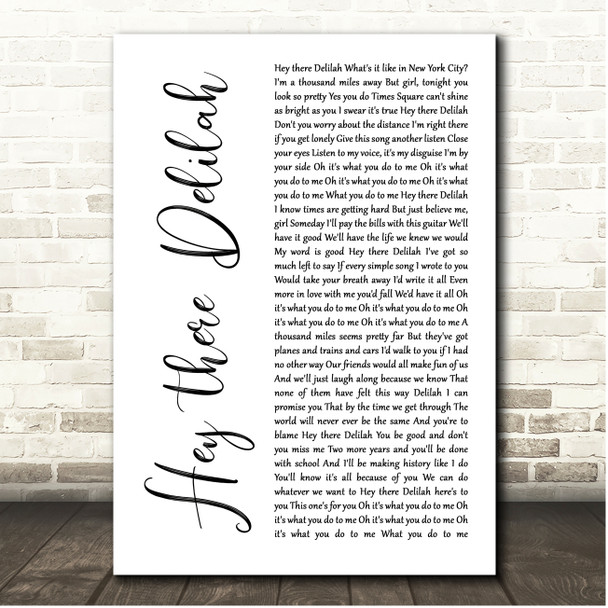 Plain White T's Hey There Delilah White Script Song Lyric Print