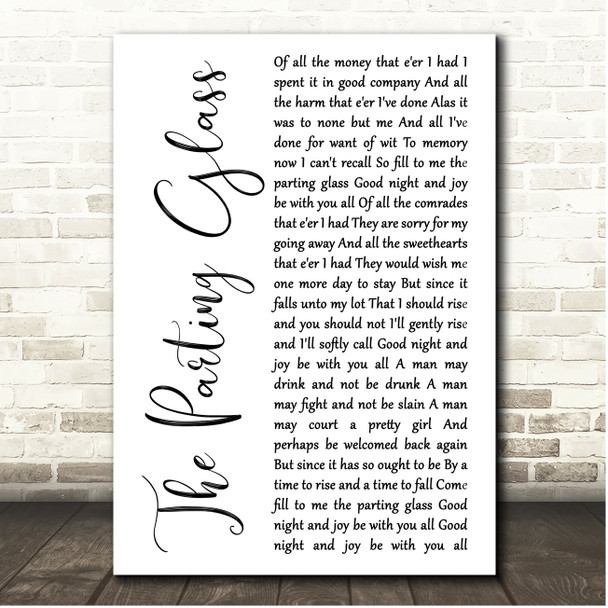 The Parting Glass White Script Song Lyric Print