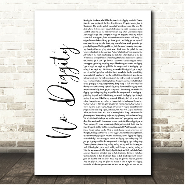 Blackstreet No Diggity White Script Song Lyric Print