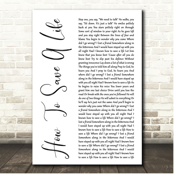 The Fray How To Save A Life White Script Song Lyric Print