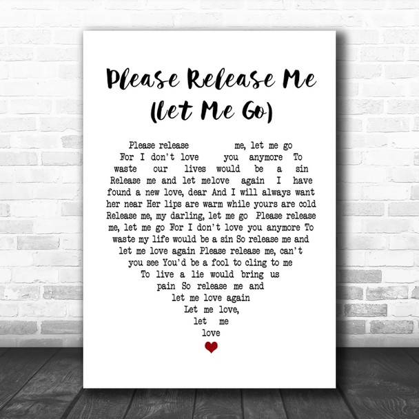 Engelbert Humperdinck Please Release Me (Let Me Go) White Heart Song Lyric Music Wall Art Print