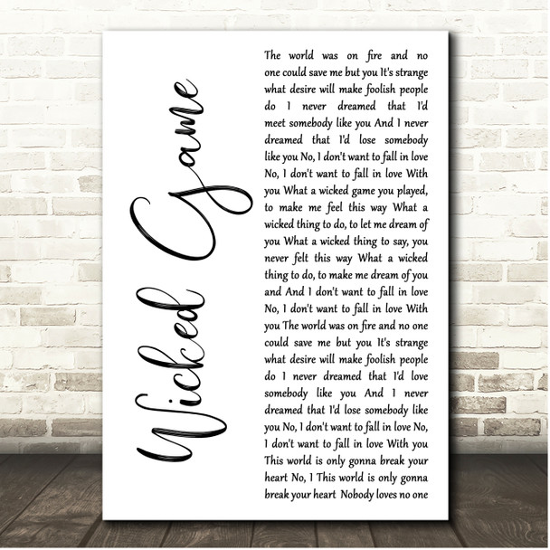 Theory Wicked Game White Script Song Lyric Print