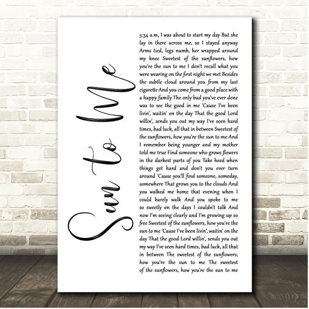 Zach Bryan Sun to Me White Script Song Lyric Print