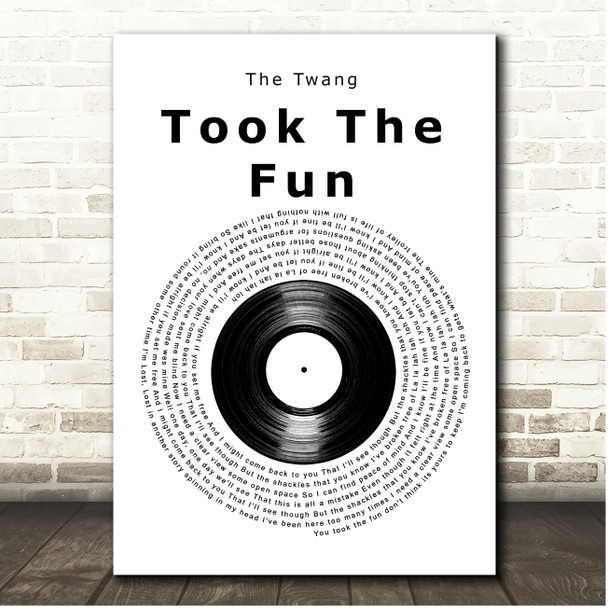 The Twang Took The Fun Vinyl Record Song Lyric Print