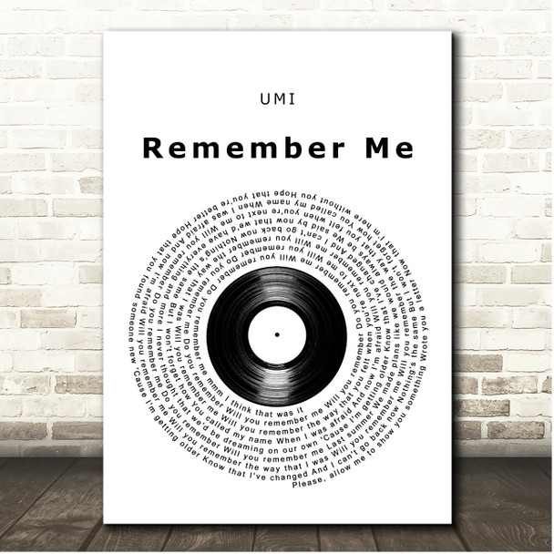 UMI Remember Me Vinyl Record Song Lyric Print