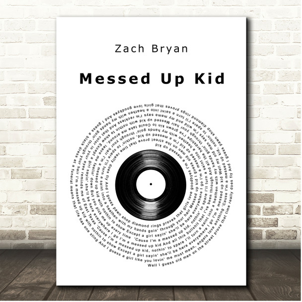 Zach Bryan Messed Up Kid Vinyl Record Song Lyric Print