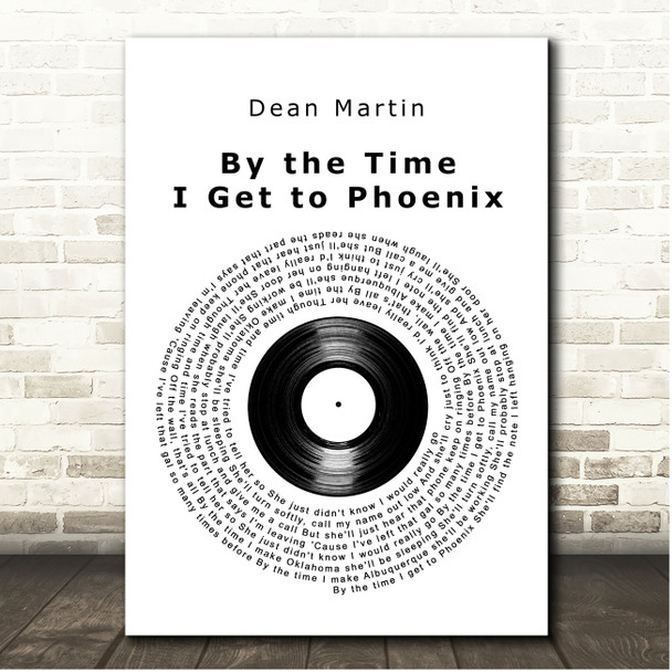 Dean Martin By the Time I Get to Phoenix Vinyl Record Song Lyric Print