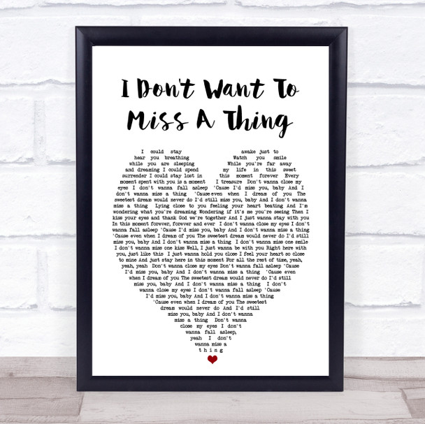 I Don't Want To Miss A Thing Aerosmith Heart Song Lyric Music Wall Art Print