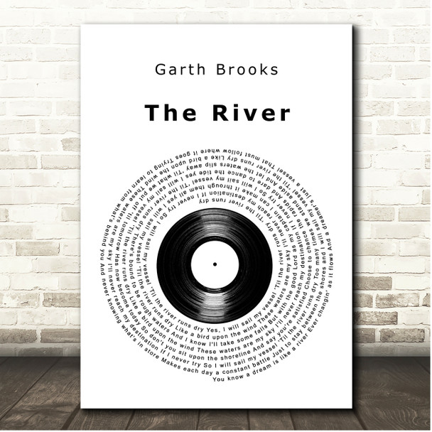 Garth Brooks The River Vinyl Record Song Lyric Print