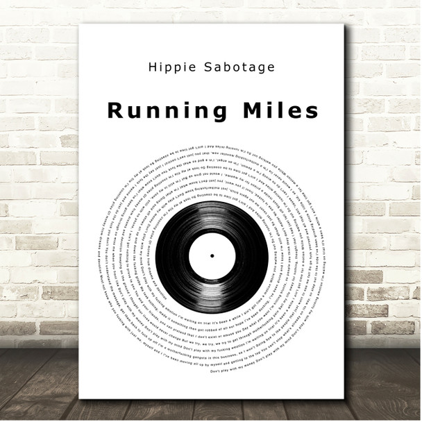 Hippie Sabotage Running Miles Vinyl Record Song Lyric Print