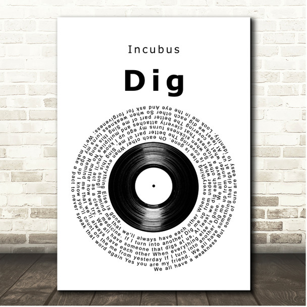 Incubus Dig Vinyl Record Song Lyric Print