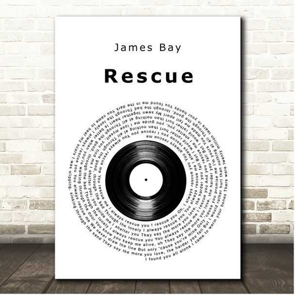 James Bay Rescue Vinyl Record Song Lyric Print