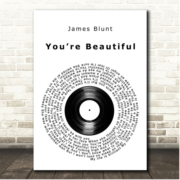James Blunt You're Beautiful Vinyl Record Song Lyric Print