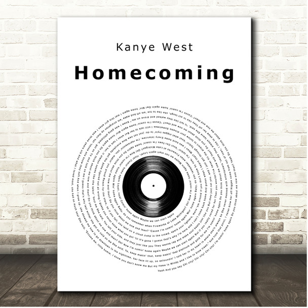 Kanye West Homecoming Vinyl Record Song Lyric Print