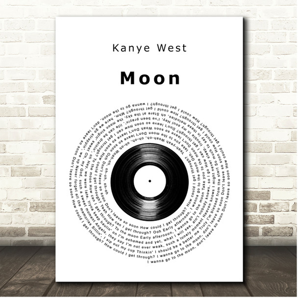 Kanye West Moon Vinyl Record Song Lyric Print