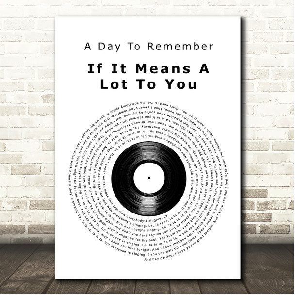 A Day To Remember If It Means A Lot To You Vinyl Record Song Lyric Print