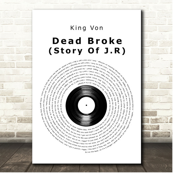 King Von Dead Broke (Story Of J.R) Vinyl Record Song Lyric Print